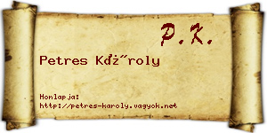 Petres Károly névjegykártya